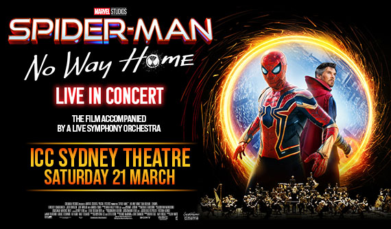 Spider-Man No Way Home in Concert is coming to ICC Sydney Theatre on 21 March 2026