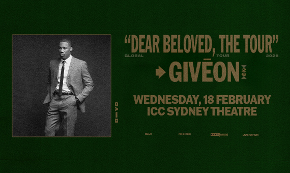 GIVĒON is coming to ICC Sydney Theatre on Wednesday 18 February 2026.